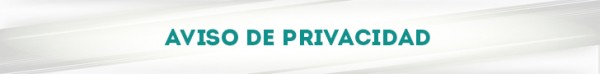 AVISO DE PRIVACIDAD